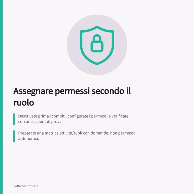 Assegnare permessi secondo il ruolo: Descrivete prima i compiti, configurate i permessi e verificate con un account di prova.; Preparate una matrice attività/ruoli con domande, non permessi automatici.; Riesaminate periodicamente ruoli ed eccezioni, dando priorità ai dati più riservati. Assegnare permessi secondo il ruolo